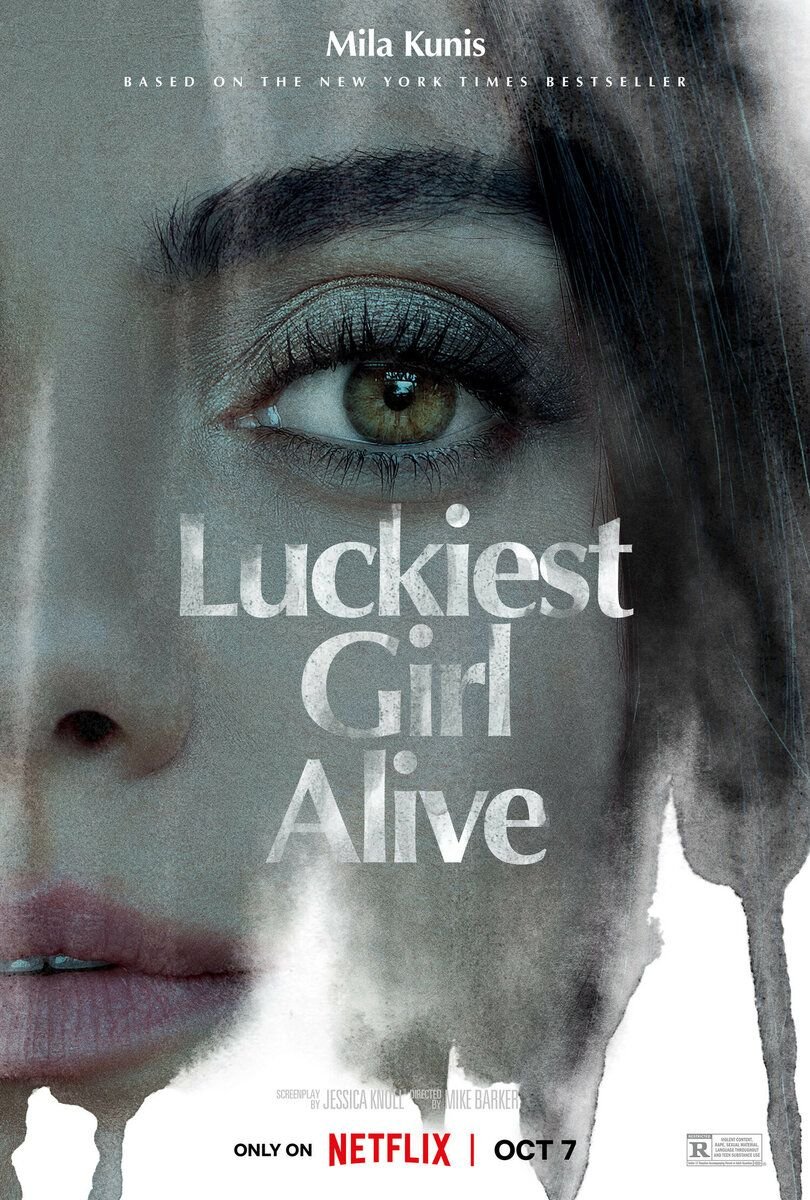 Умирающая девочка счастлива. Luckiest girl Alive фильм Постер. Luckiest girl Alive фильм 2022 Постер. Счастливая девочка фильм.