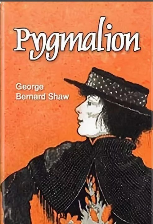 Пигмалион джордж бернард шоу книга краткое содержание. George Bernard Shaw Pygmalion. Пигмалион Бернард шоу обложка. Пигмалион шоу обложка. Пигмалион Бернард шоу картинки.