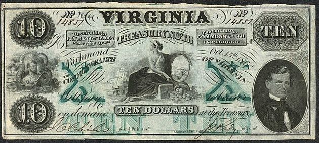 Банкнота Казначейства Вирджинии номиналом 10 долларов, 1862 г. фото: Keatinge &amp; Ball / Wikimedia Commons